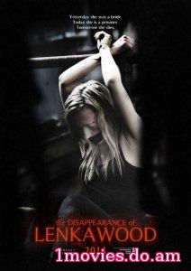 Исчезновение Ленки Вуд / The Disappearance of Lenka Wood (2014)