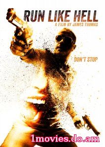 Сматывайся отсюда к черту / Run Like Hell (2014)