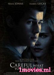 Осторожнее с желаниями (2014)